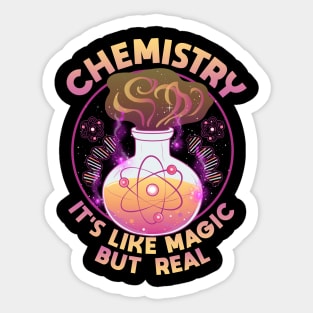 Funny Chemistry It's Like Magic But Real Science Sticker
